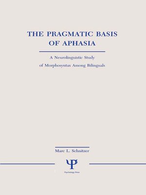 cover image of The Pragmatic Basis of Aphasia